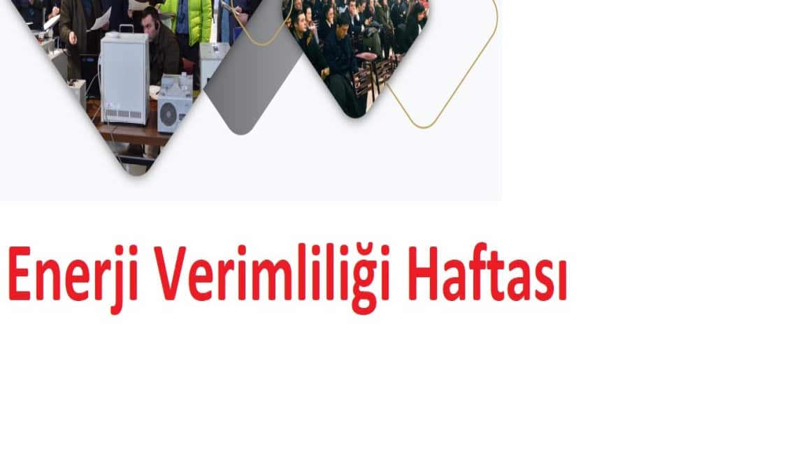 ENERJİ VERİMLİLİĞİ HAFTASI